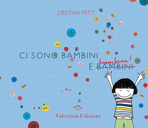 Ci sono bambini e bambine!