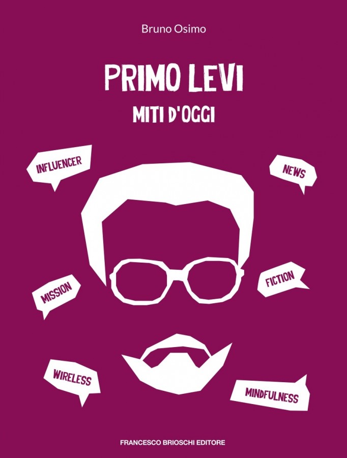 Primo Levi. Miti d'oggi