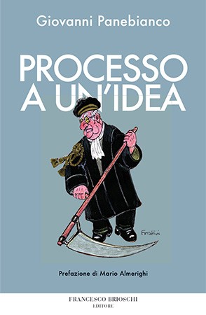 Processo a un'idea