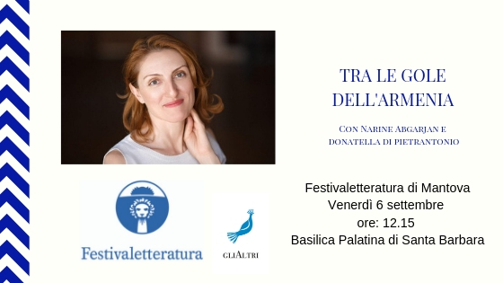 Tra le gole dell'Armenia con Narine Abgarjan e Donatella Di Pietrantonio - Festivaletteratura 